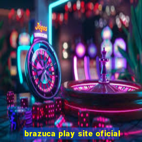 brazuca play site oficial